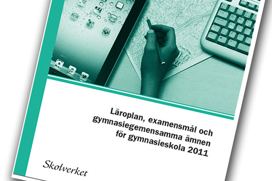 Omslag för läroplanen för den svenska gymnasieskolan 2011.